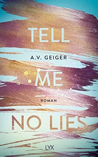 Tell Me No Lies (Follow Me Back Band 2)