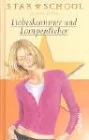 Star School Bd.4 Liebeskummer und Lampenfieber