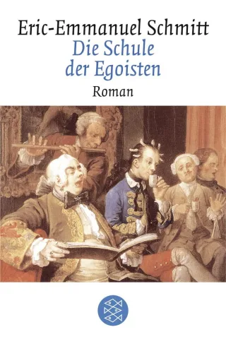 Die Schule der Egoisten: Roman [Taschenbuch] [2006] Schmitt Eric-Emmanuel Koebel Inés