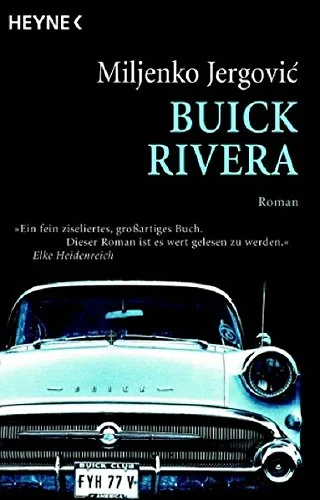 Buick Rivera: Roman [Taschenbuch] [2007] Miljenko Jergovic