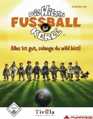 Die Wilden Fußballkerle - Alles ist gut solange du wild bist!
