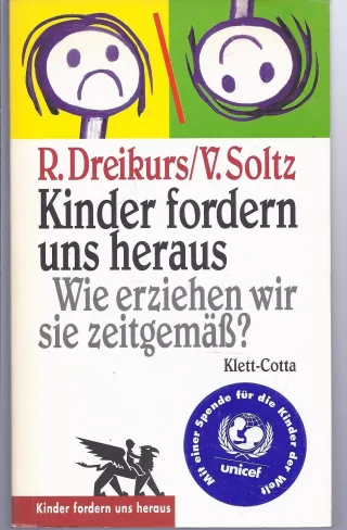 Kinder fordern uns heraus [Broschiert] [2004] Dreikurs Rudolf Soltz Vicki
