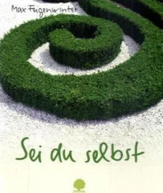Sei du selbst