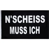 PHENO FLAGS Flagge Ein Scheiß muss ich Flagge, 90x150cm (Lustige Fahne für Fahnenmast und Garten, N'SCHEISS MUSS ICH), Hochwertig & Wetterfest