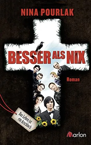 Besser als nix: Roman