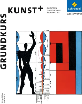 Grundkurs Kunst - Ausgabe 2014 für die Sekundarstufe II: Grundkurs Kunst+