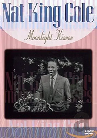 Nat King Cole - Moonlight Kisses [UK Import]