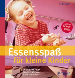 Essensspaß für kleine Kinder: So schmeckt's auch Gemüsemuffeln und Schleckermäulern
