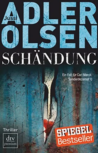 Schändung: Der zweite Fall für Carl Mørck Sonderdezernat Q Thriller [Taschenbuch] [2010] Adler-Olsen Jussi Thiess Hannes