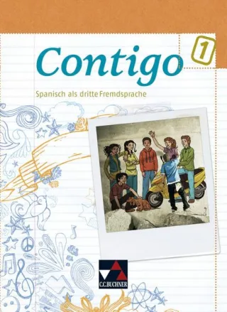 Contigo B / Schülerband 1: Unterrichtswerk für Spanisch in 3 Bänden