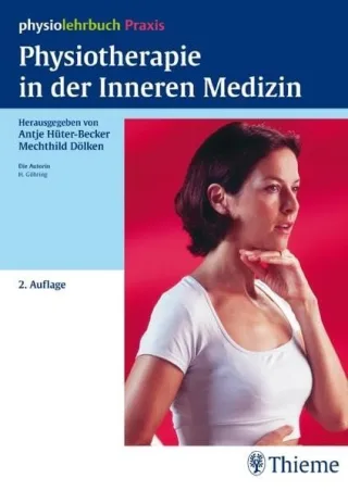 Physiotherapie in der Inneren Medizin: physiolehrbuch Praxis (Reihe(PHYSIOLEHRBUCH)