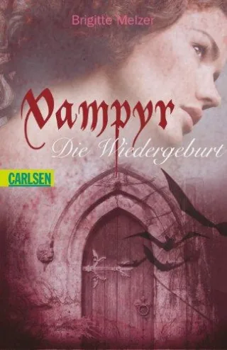 Vampyr Band 3: Die Wiedergeburt