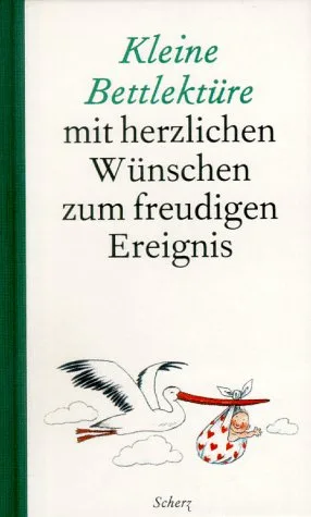 Kleine Bettlektüre mit herzlichen Wünschen zum freudigen Ereignis Sonderausgabe