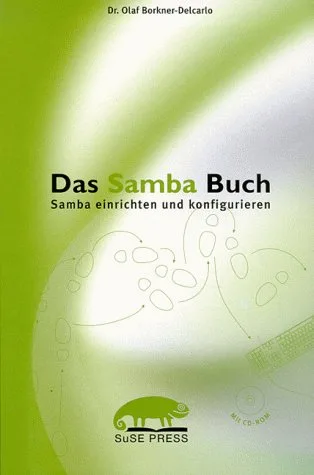 Das Samba- Buch. Samba einrichten und konfigurieren