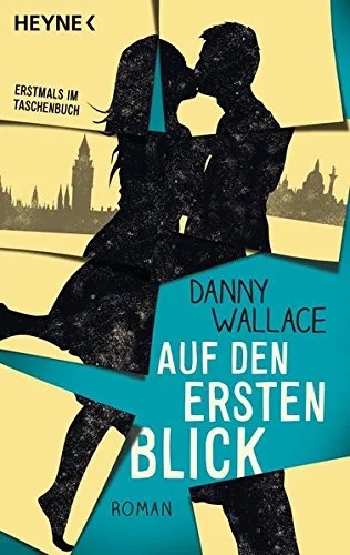 Auf den ersten Blick: Roman [Taschenbuch] [2014] Wallace Danny Ingwersen Jörn