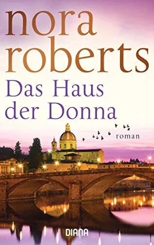 Das Haus der Donna: Roman [Taschenbuch] [2015] Roberts Nora Pée Margarethe van