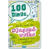 100 Dinge zur Jugendweihe / diverse