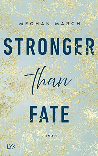 Stronger than Fate: Roman (Richer-than-Sin-Reihe Band 3)