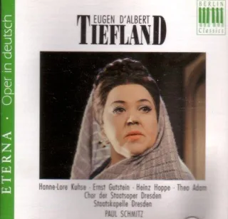 Eugen Dalbert Tiefland Oper in Deutsch