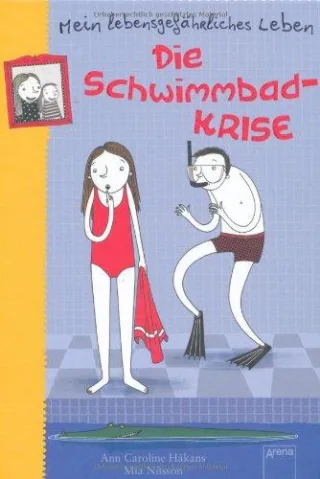 Mein lebensgefährliches Leben: Die Schwimmbadkrise
