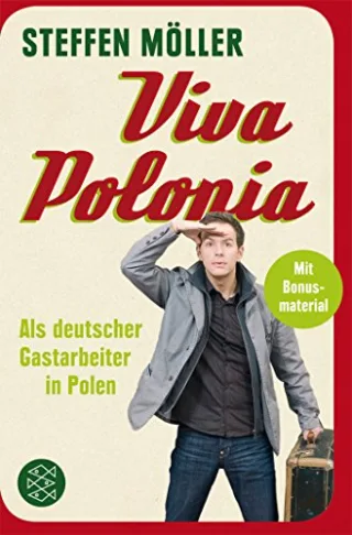 Viva Polonia: Als deutscher Gastarbeiter in Polen [Taschenbuch] [2009] Möller Steffen