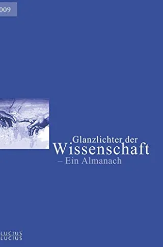 Glanzlichter der Wissenschaft 2009: Ein Almanach