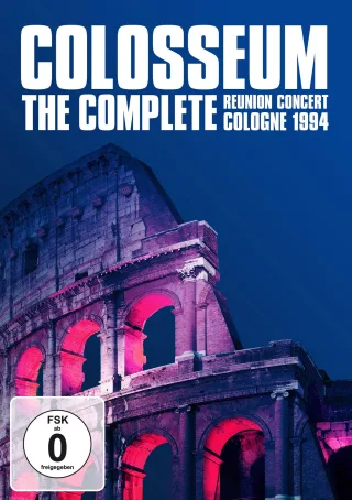 Colosseum - The Complete Reunion Concert Cologne 1994
