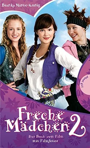 Freche Mädchen 2 - Das Buch zum Film (Freche Mädchen - freche Bücher! Band 50167)