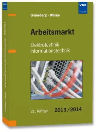 Arbeitsmarkt Elektrotechnik Informationstechnik 2013/2014