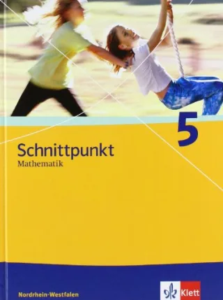 Schnittpunkt - Ausgabe für Nordrhein-Westfalen - Neubearbeitung. Mathematik für Realschulen: Schnittpunkt - Ausgabe für Nordrhein-Westfalen - Neubearbeitung.... / Schülerbuch 5. Schuljahr