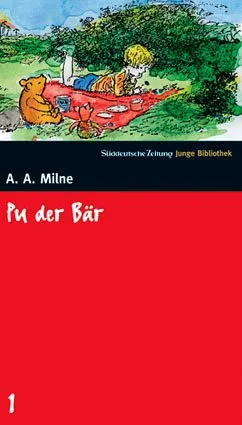 Pu der Bär. SZ Junge Bibliothek Band 1 [Gebundene Ausgabe] [2005] Milne Alan Alexander
