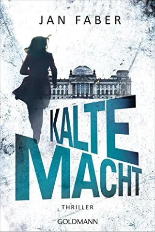 Kalte Macht: Thriller [Taschenbuch] [2014] Faber Jan