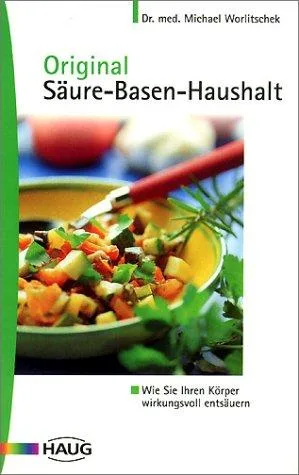 Original Säure-Basen-Haushalt [Broschiert] [2000] Worlitschek Michael