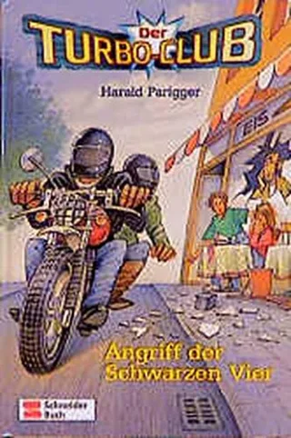 Der Turbo-Club Bd.2 Angriff der Schwarzen Vier