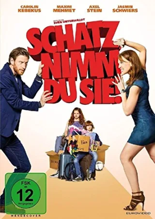 Schatz nimm du sie!