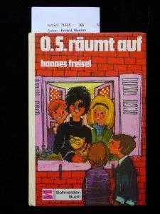 O.S. räumt auf. 1. Auflage.