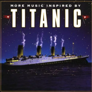 More Music Insp.By the Titanic