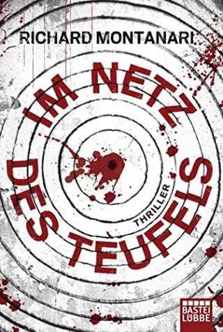 Im Netz des Teufels: Thriller [Taschenbuch] [2011] Montanari Richard Meddekis Karin