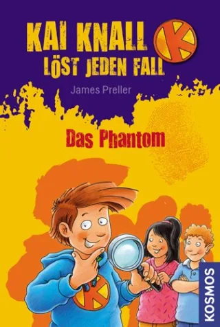 Kai Knall löst jeden Fall 1 Das Phantom