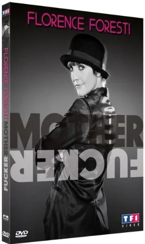 Florence Foresti - Mother Fucker [FRANZOSICH]