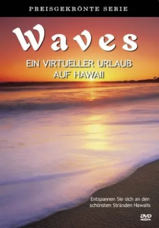 Waves - Ein virtueller Urlaub auf Hawaii