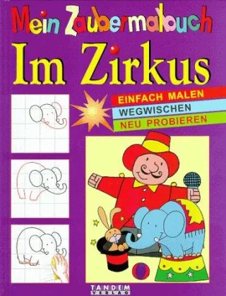Mein Zaubermalbuch Im Zirkus