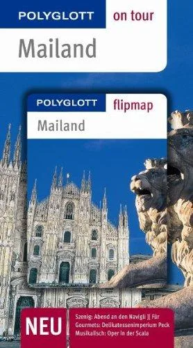 Mailand. Polyglott on tour - Reiseführer