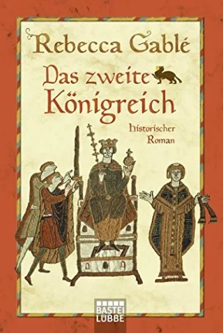 Das zweite Königreich [Taschenbuch] [2002] Gablé Rebecca