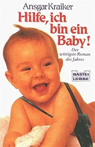 Hilfe ich bin ein Baby