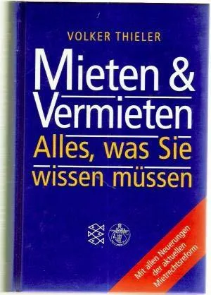 Mieten & Vermieten : Alles was Sie wissen müssen.