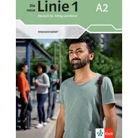 Die neue Linie 1 A2 / Ulrike Moritz, Margret Rodi, Lutz Rohrmann, Deutsch für Alltag und Beruf. Intensivtrainer