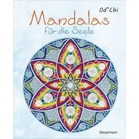 Mandalas für die Seele - handgezeichnete Kunstwerke für mehr Achtsamke / Od*Chi