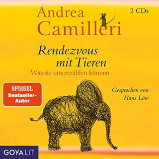 Rendezvous mit Tieren (Was Sie Uns Erzählen Können