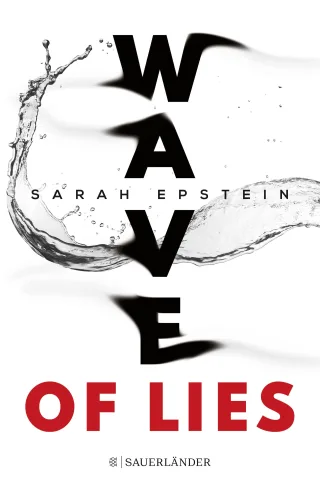Wave of Lies: Ein Jugendthriller voller Geheimnisse Spannung und Lügen ? Jugendbuch ab 14 Jahre